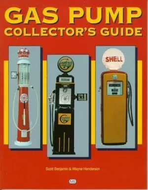 Gas Pump Collector'S Guide